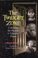 The Twilight Zone: Unlocking the Door to a Television Classic by Martin Grams, Jr. (cover)